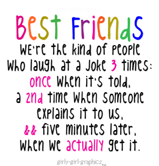 Friend Quote and Cute Quote and Funny Quote Pictures, Images and Photos