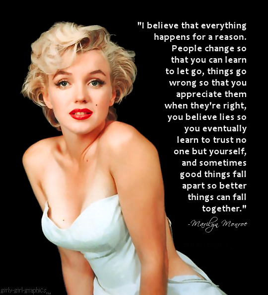 Life Quote and Marilyn Monroe Quote Pictures, Images and Photos