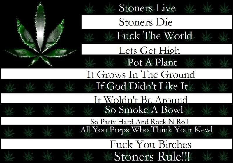 Stoner For Life