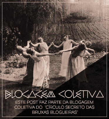Círculo Secreto das Bruxas Blogueiras
