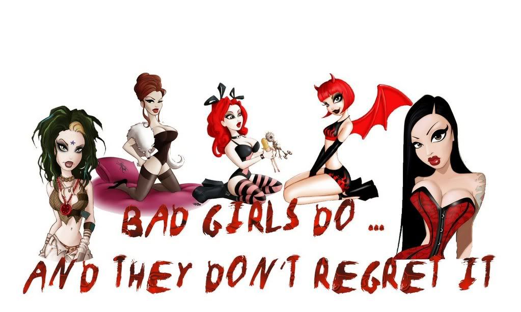 Bad Girls do... and they don't regret !