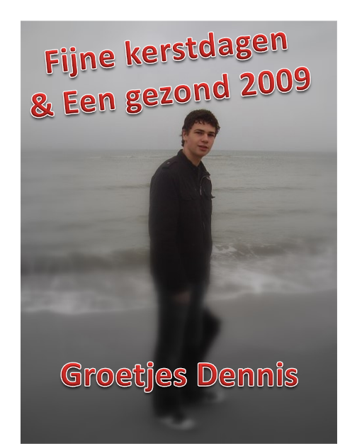 [img width=480 height=626]http://i238.photobucket.com/albums/ff295/dennissmolders/KERST-1.png[/img]