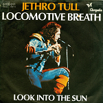 Jethro Tull – Locomotive Breath http://www.youtube.com/watch?v=yJkmHQ2q—I